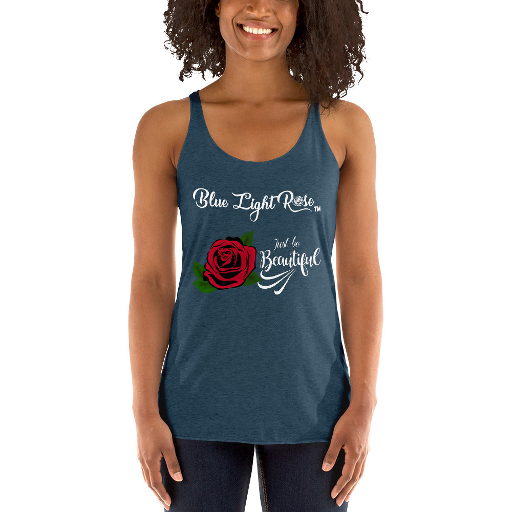 Women's Just Be Beautiful Racerback Tank