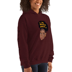 My Melanin Magic Hooded Sweatshirt