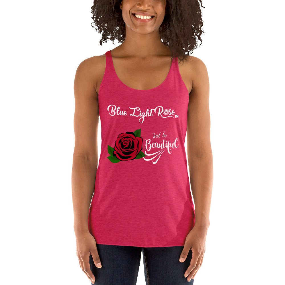 Women's Just Be Beautiful Racerback Tank