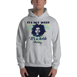 It's Not Weed Hooded Sweatshirt